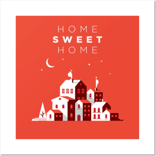 Home Sweet Home Posters and Art